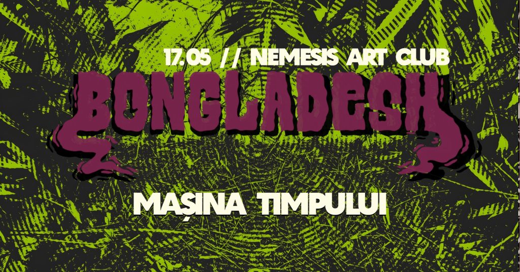 Bongladesh X Mașina Timpului