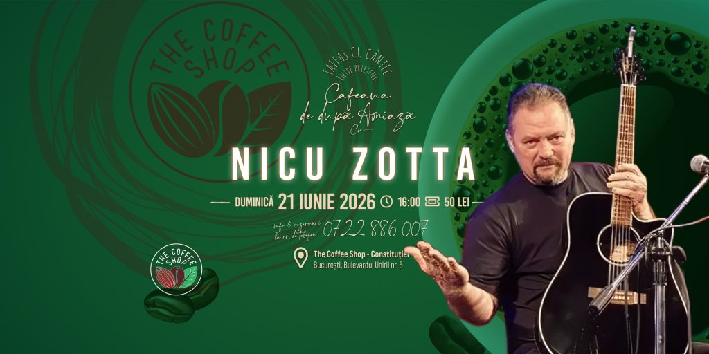 Cafeaua de după amiază cu Nicu Zotta @ The Coffee Shop Constituției