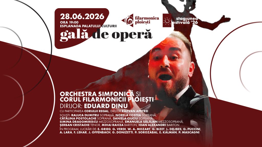 Gala de Operă – Stagiunea Estivală