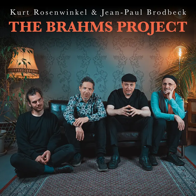 Kurt Rosenwinkel THE BRAHMS PROJECT album