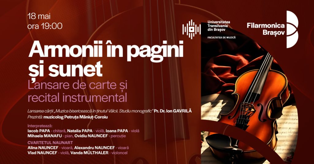 Recital de vioară și lansarea cărții Muzica bisericească în ținutul Vâlcii de Pr. Dr. Ion Gavrilă @ Filarmonica Brașov