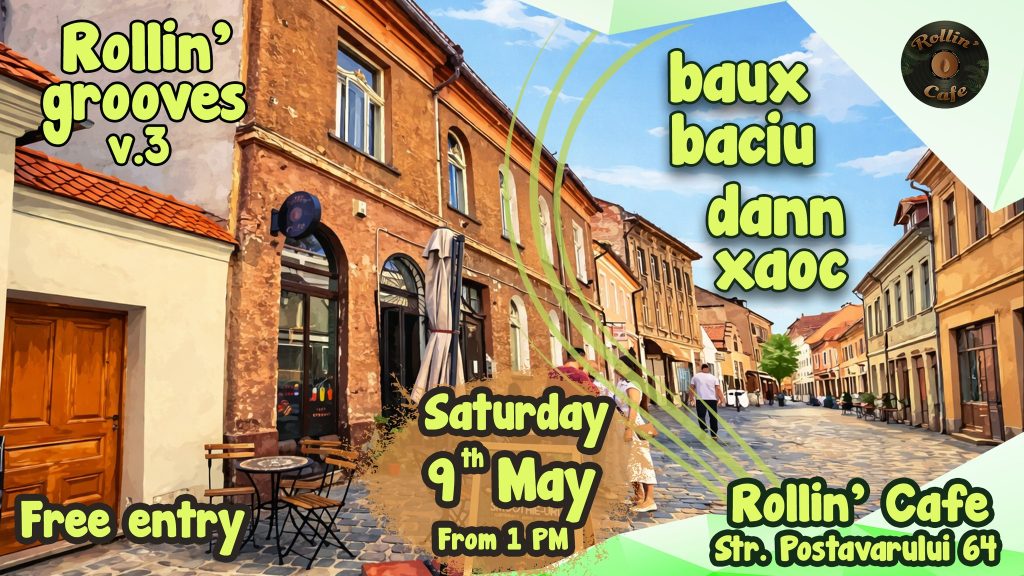 Rollin' Grooves v.3 w/ Baux, Baciu, Dann, Xaoc