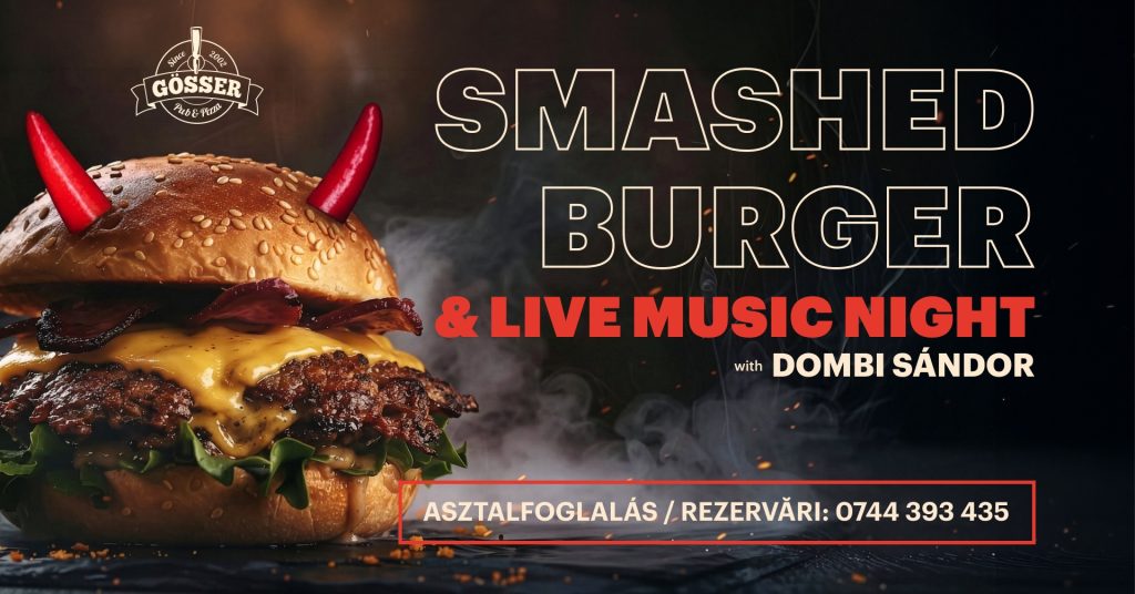 Smashed Burger & Live Music Night with Dombi Sándor