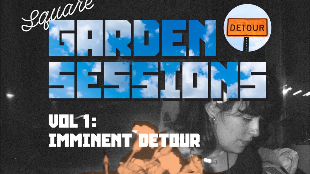 Square Garden Sessions