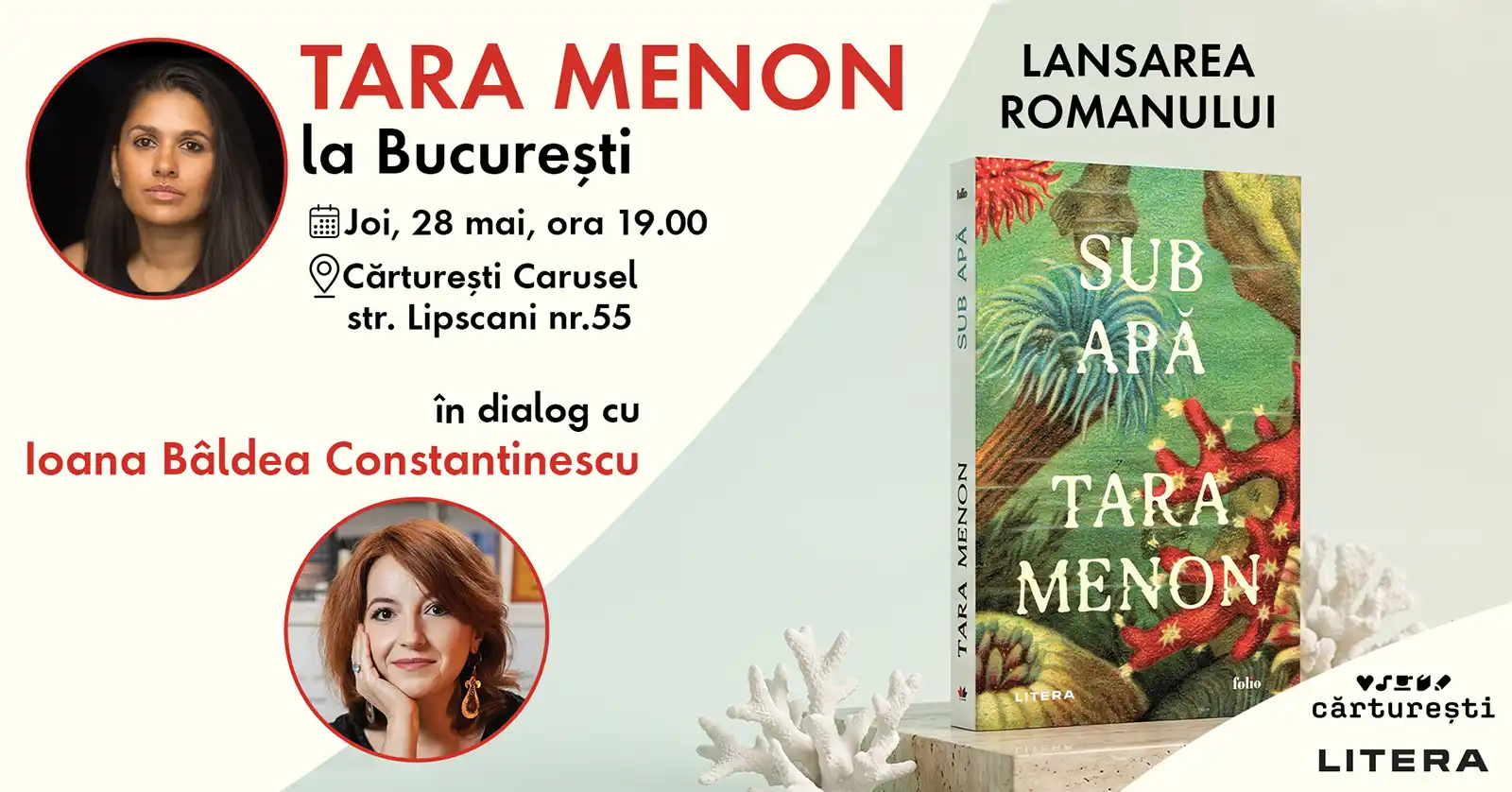 Tara Menon vine la București. Lansarea romanului „Sub apă" și dialog cu Ioana Bâldea Constantinescu la Cărturești Carusel