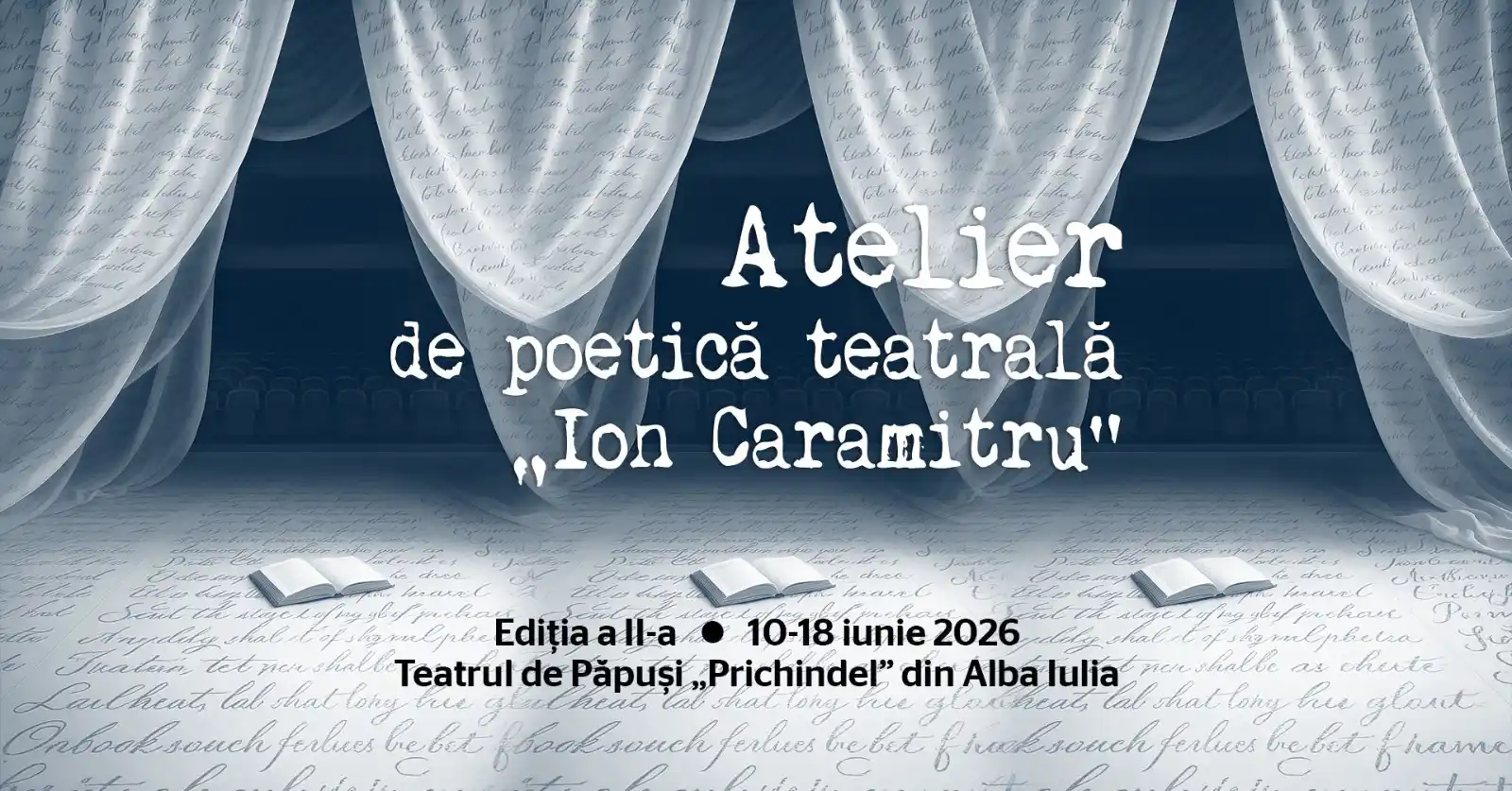 Atelierul de poetică teatrală „Ion Caramitru” continuă și anul acesta la Alba Iulia cu o ediție dedicată poeziei lui Lord Byron