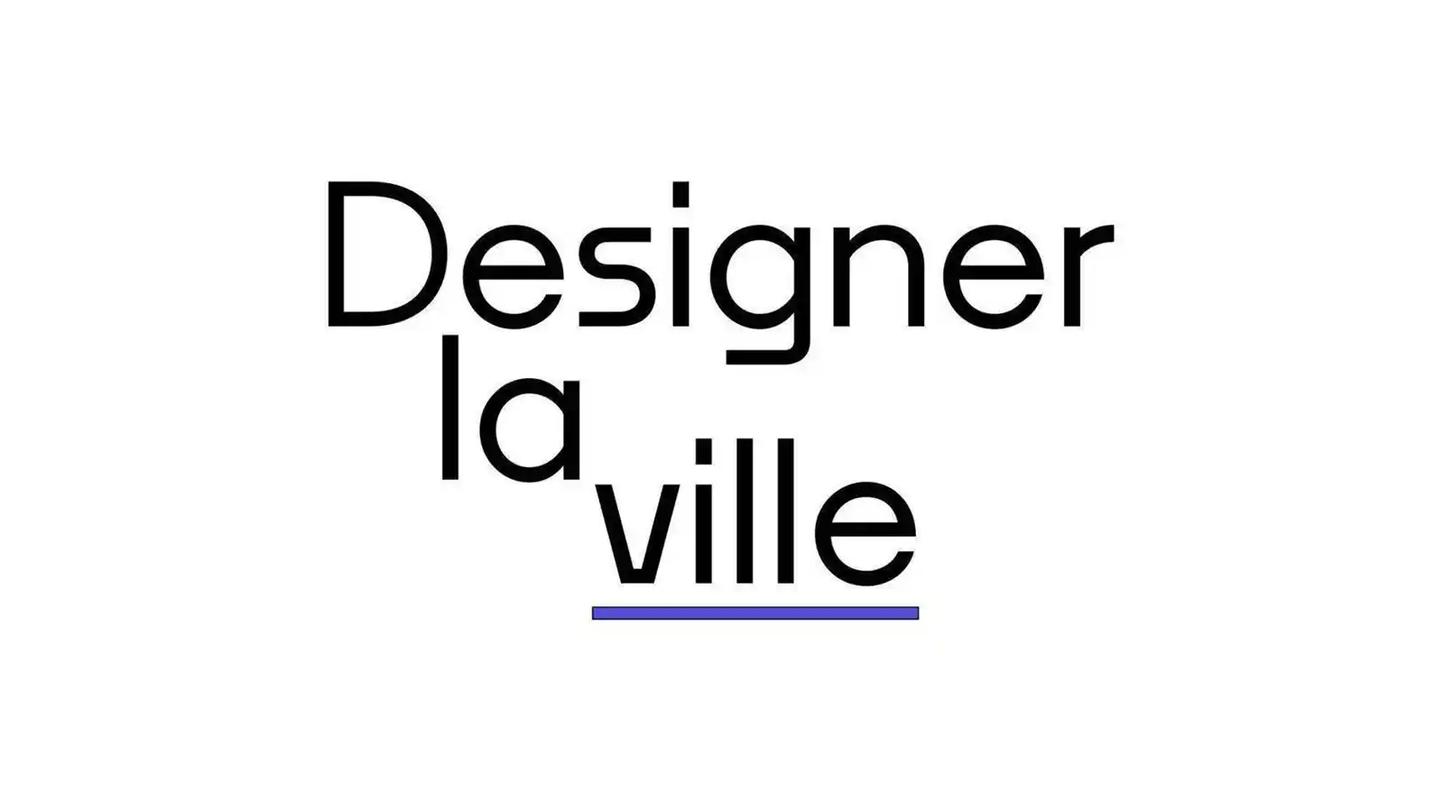 „Designer la ville” sau cum construim orașele în care trăim, 10-21 iunie 2026