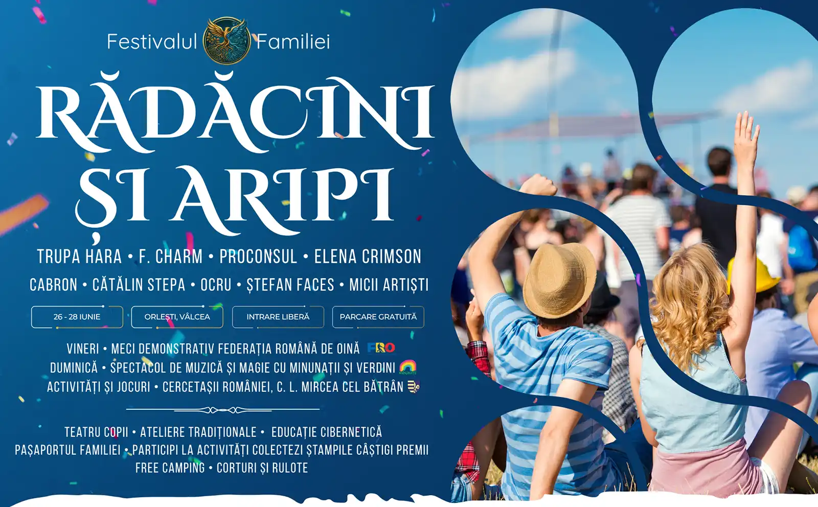 Familia devine sărbătoare: începe prima ediție „Rădăcini și Aripi – Festivalul Familiei”!