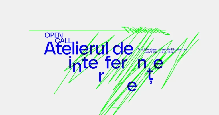 Open call pentru Atelierul de Interferențe: program gratuit de TouchDesigner, Resolume, instalații interactive și live visuals la Timișoara