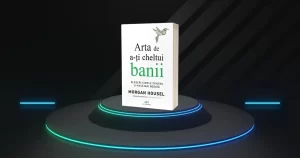 Noul volum al lui Morgan Housel, Arta de a-ți cheltui banii, explică de ce dăm bani pe lucruri care nu ne fac fericiți