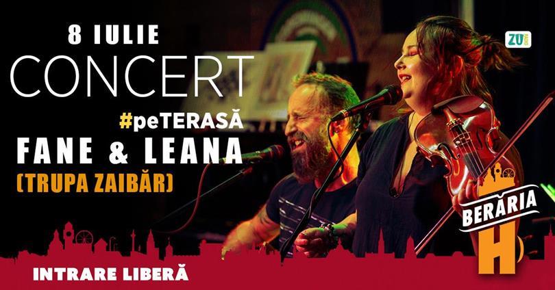 Fane și Leana (trupa Zaibăr) | #PeTerasă @ Berăria H