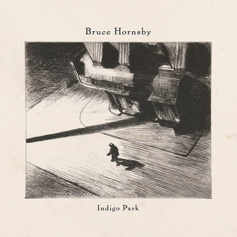 Muzica noua iunie 2026 Bruce Hornsby – Indigo Park cover