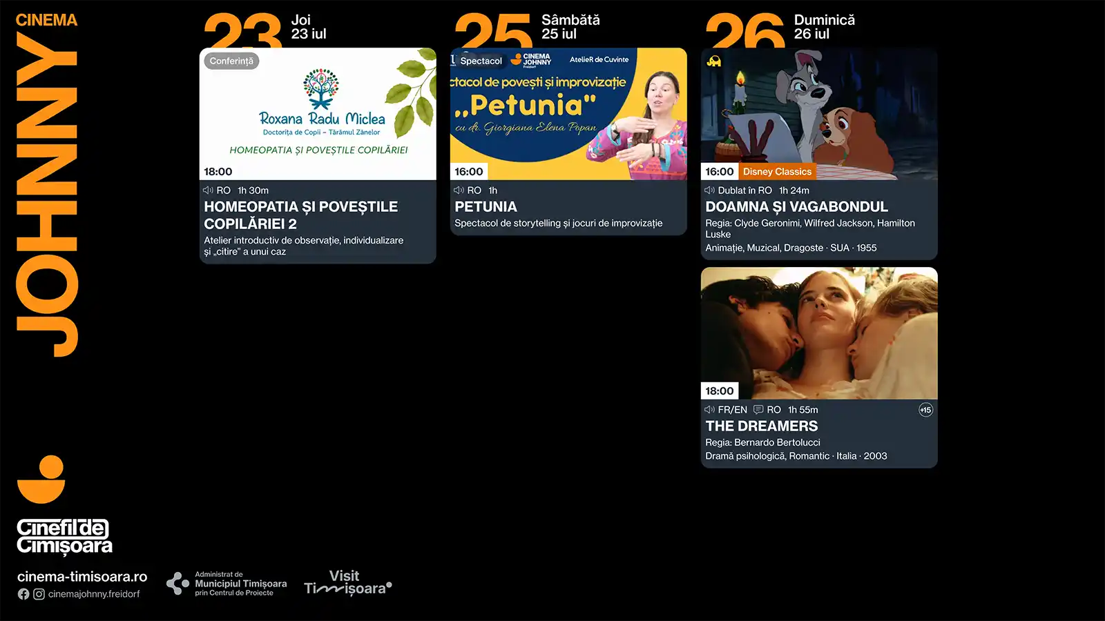 Programul saptamanii 22- 26 iulie, la Cinema Johnny