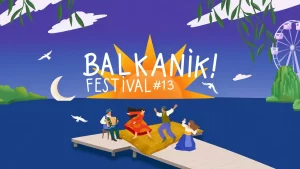 Vezi ce artiști vin la Balkanik Festival – Home of World Music, ediția 2026.