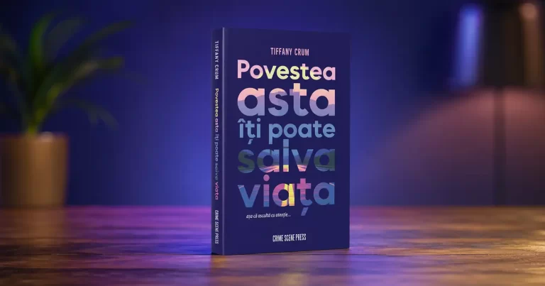 Bestsellerul New York Times "Povestea asta îți poate salva viața", de Tiffany Crum, acum în România la Crime Scene Press