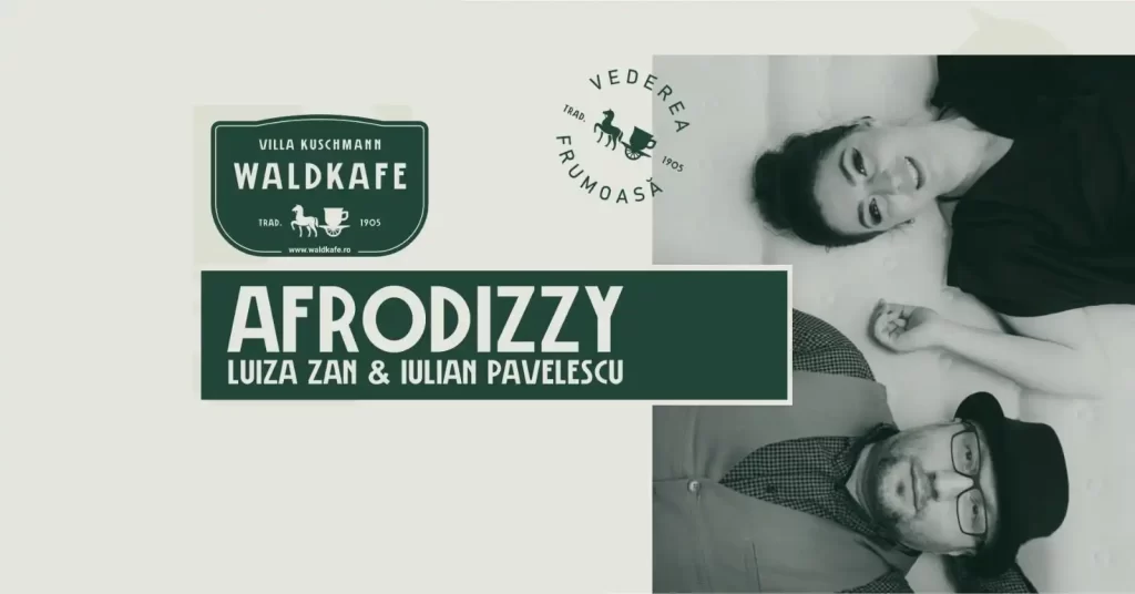 Concert Afrodizzy - Luiza Zan & Iulian Pavelescu @ WaldKafe
