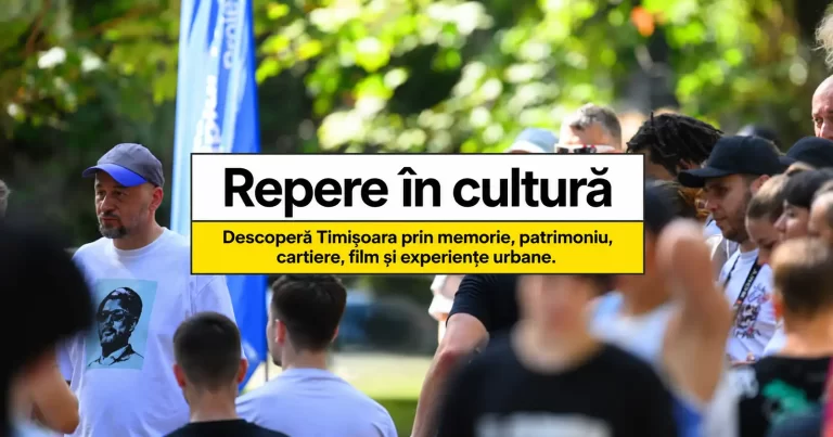 Repere în cultură la Ziua Timișoarei: un parcurs despre memorie, patrimoniu, cartiere, film și experiențe urbane, prin 18 locuri din cartierele Timișoarei