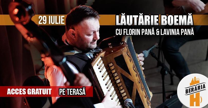 Lăutărie boemă cu Lavinia & Florin Pană #PeTerasă @ Berăria H