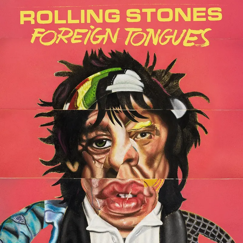 The Rolling Stones – cover Foreign Tongues muzica-noua-iulie-2026
