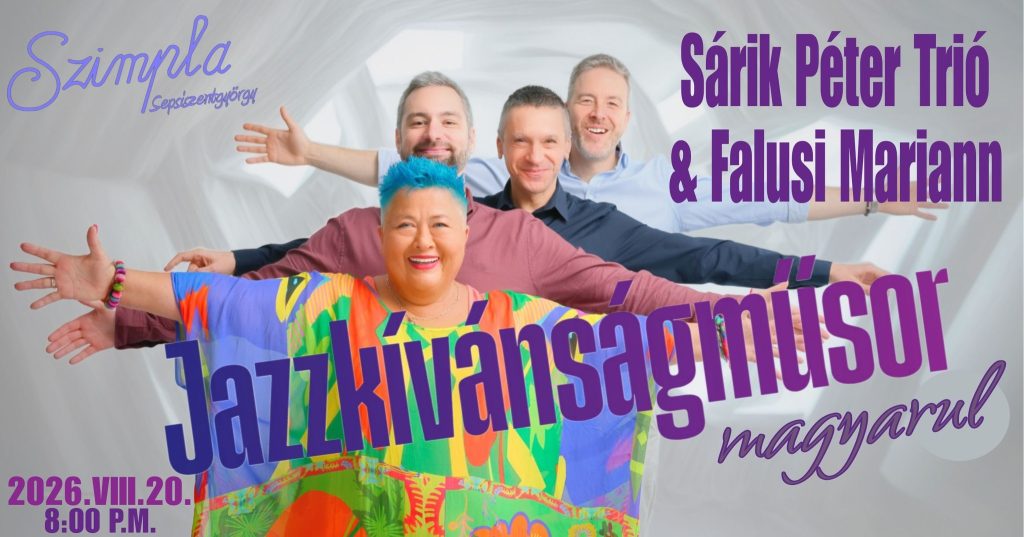 Sárik Péter Trió & Falusi Mariann - Jazzkívánságműsor magyarul