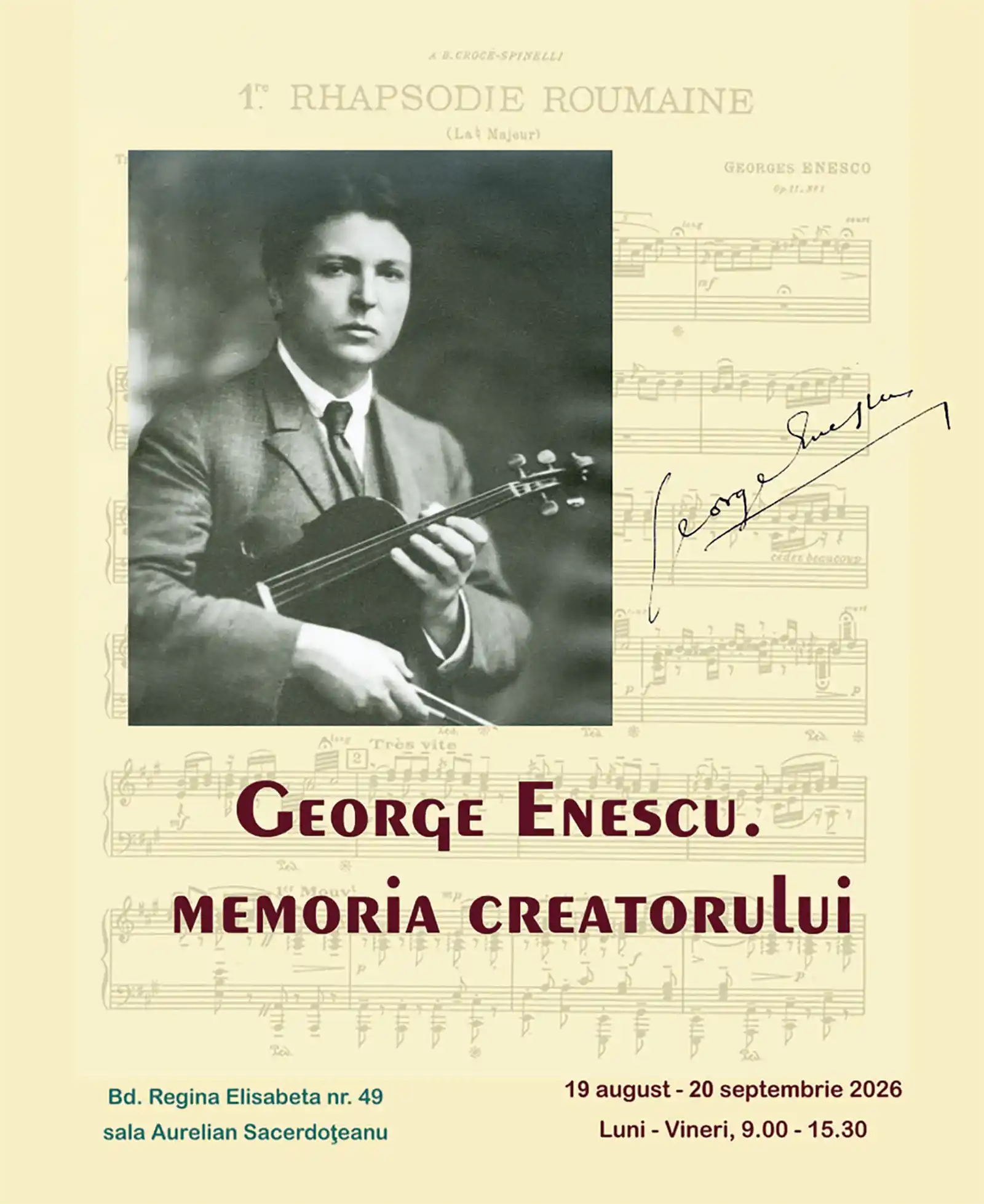 Expoziția „George Enescu. Memoria creatorului" la Arhivele Naționale ale României