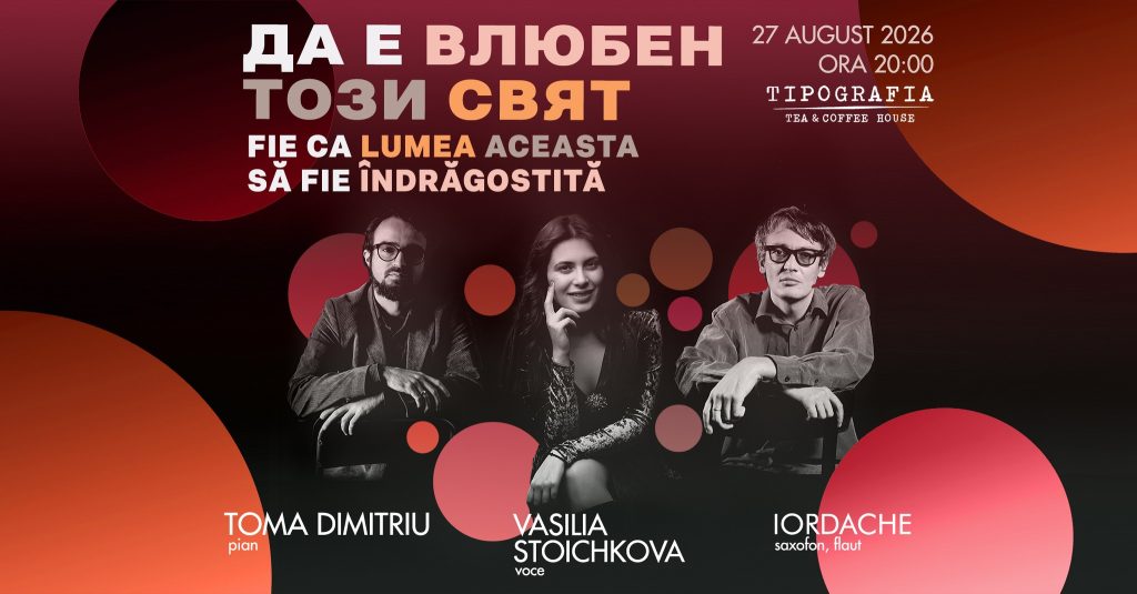 Jazz, bossa nova și muzică pop cu Vasilia Stoichkova, Iordache și Toma Dumitriu