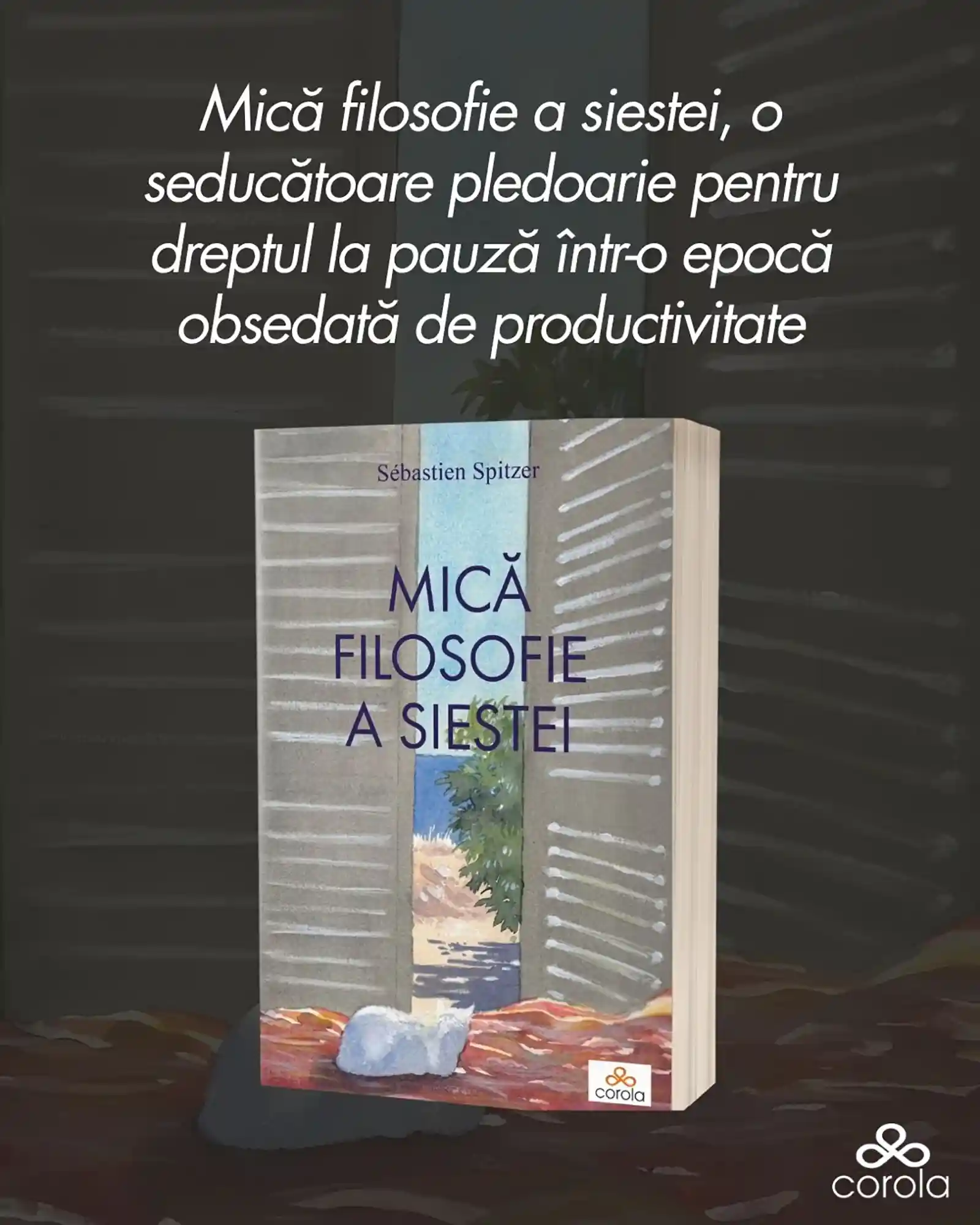 „Mică filosofie a siestei”, o seducătoare pledoarie pentru dreptul la pauză într-o epocă obsedată de productivitate