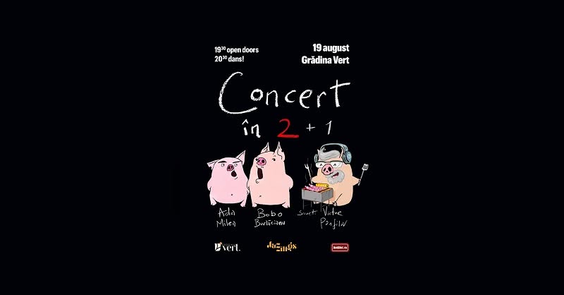 Ada cu Bobo în concert cu 2+1 @ Grădina Vert