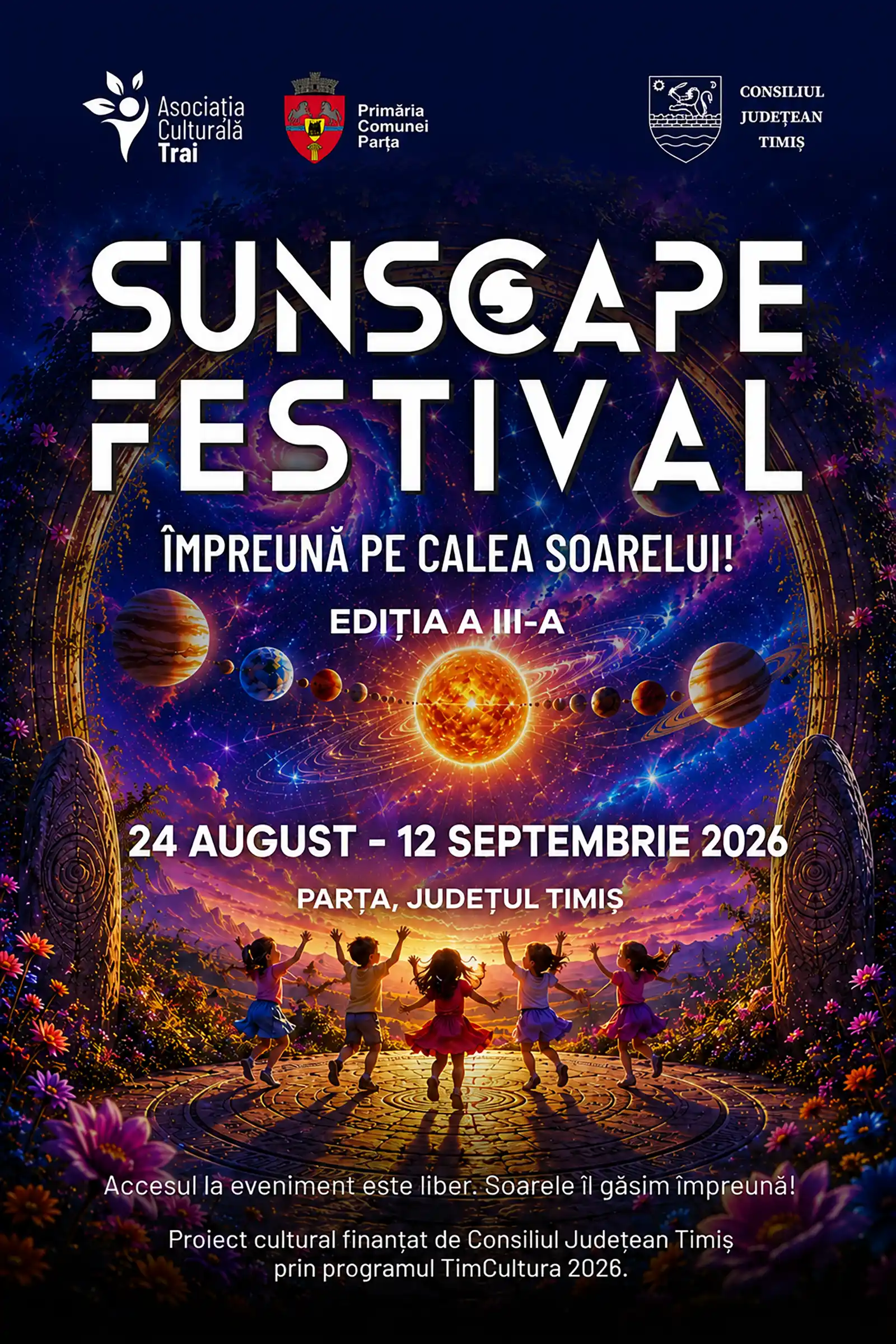 Județul Timiș devine gazda unei noi ediții a Sunscape Festival – o celebrare a luminii, a apartenenței și a bucuriei la Sanctuarul Neolitic de la Parța
