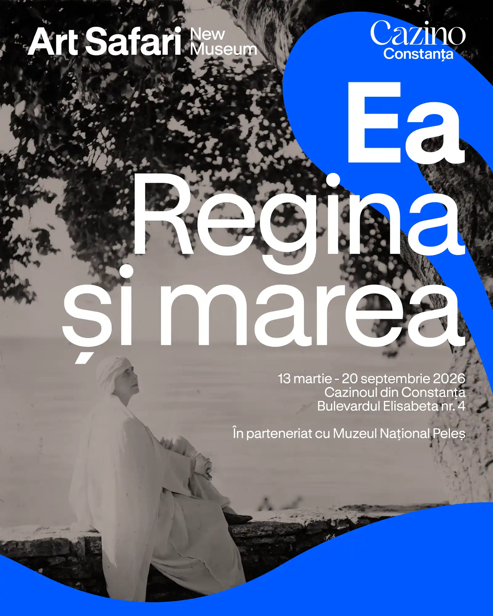 Cazinoul Constanța — Expoziția Ea. Regina și Marea