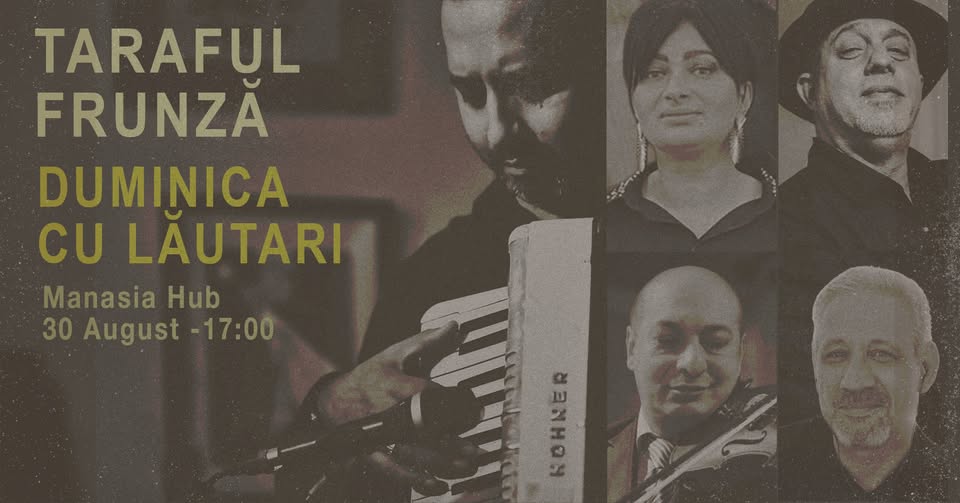 Duminica cu Lăutari / Taraful Frunză @ Manasia Hub