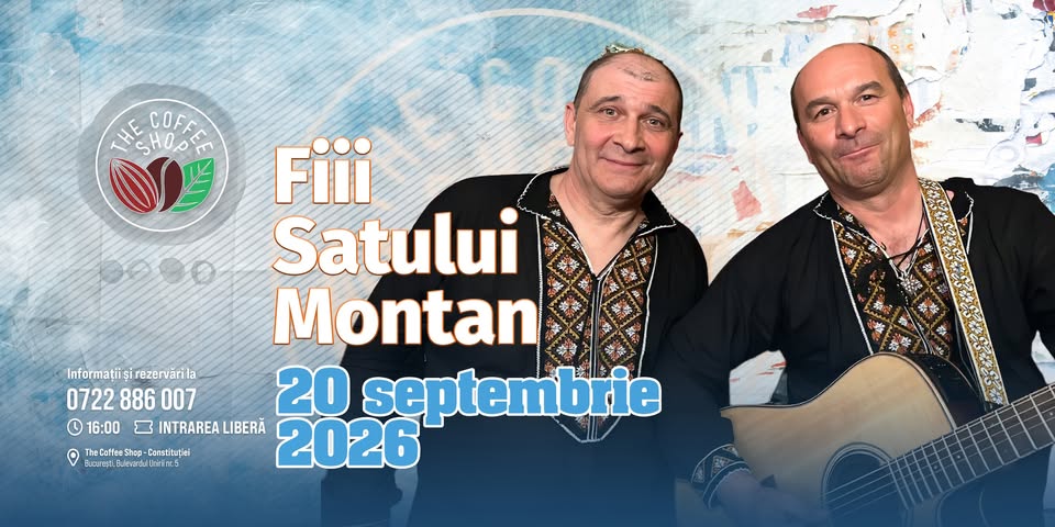 Fiii Satului Montan @ The Coffee Shop Constituției