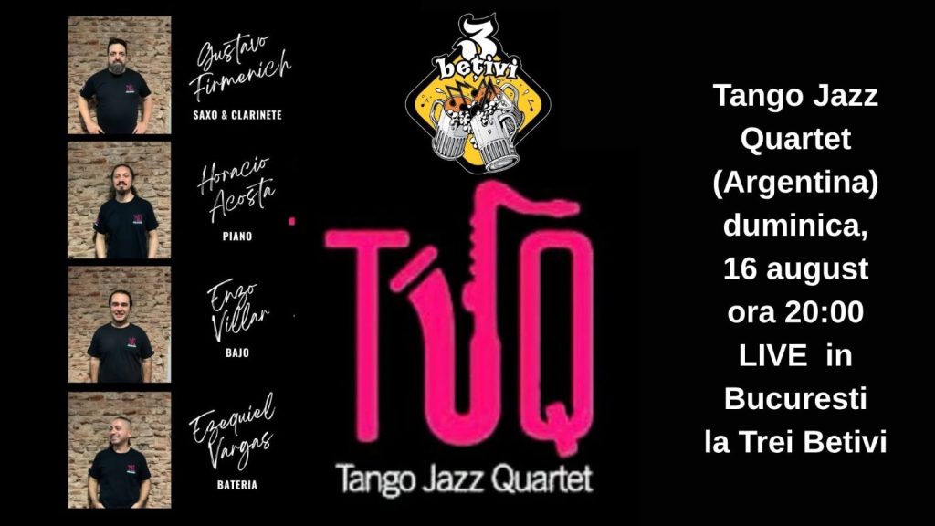 Tango Jazz Quartet (Argentina) @ Trei Bețivi Bar
