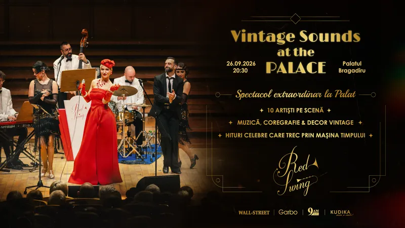 Vintage Sounds at the Palace @ Palatul Bragadiru