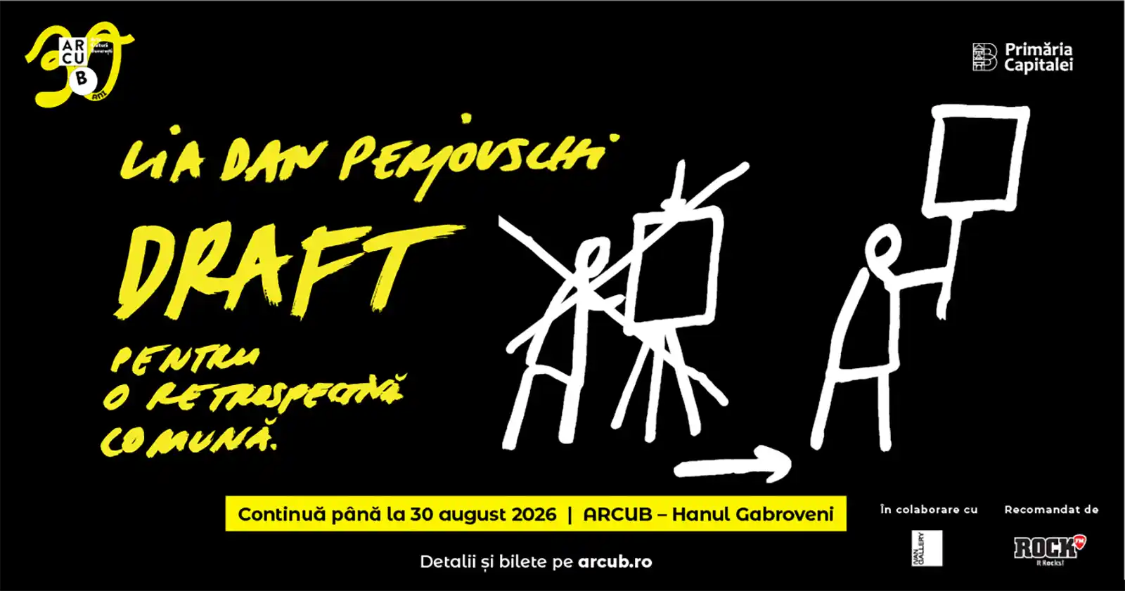 Ultima lună pentru a vizita cea mai amplă expoziție retrospectivă dedicată artiștilor Lia și Dan Perjovschi, la ARCUB – Hanul Gabroveni