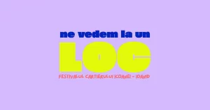 LOC - Festivalul Cartierului Icoanei-Ioanid: timp de două zile, cartierul devine festival