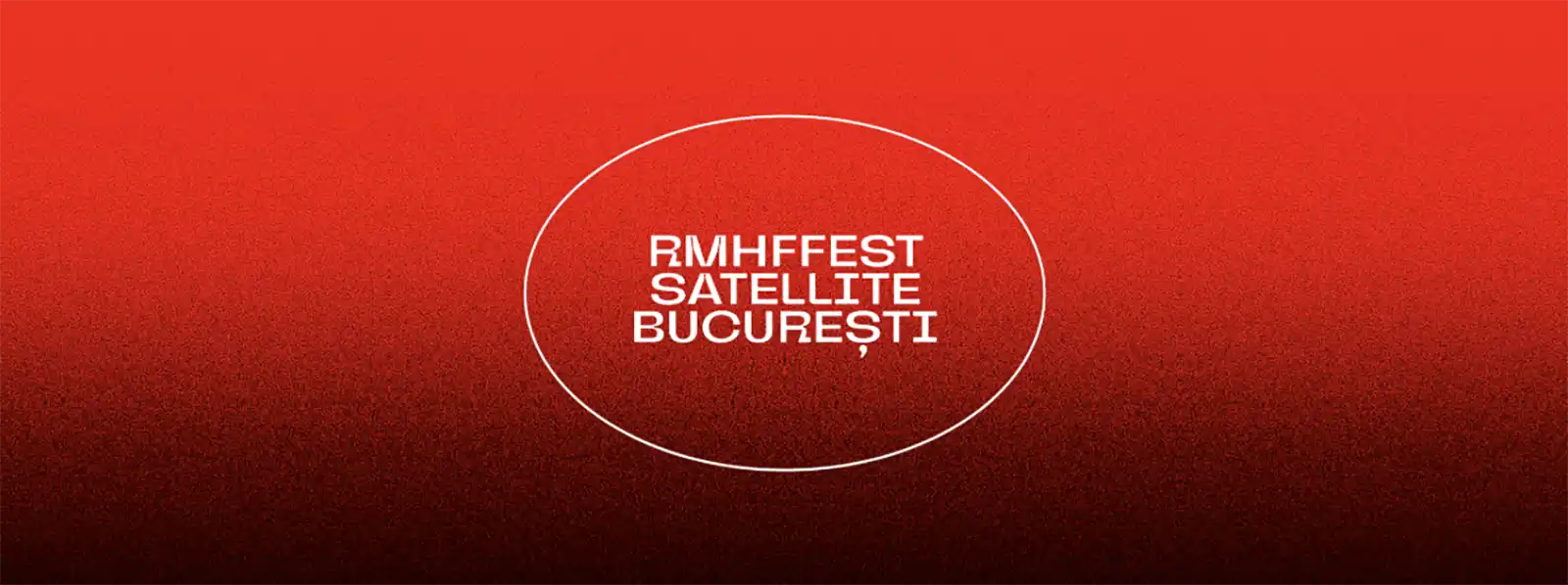 Romanian Mental Health Film Festival (RMHFFest) Satellite Edition - București