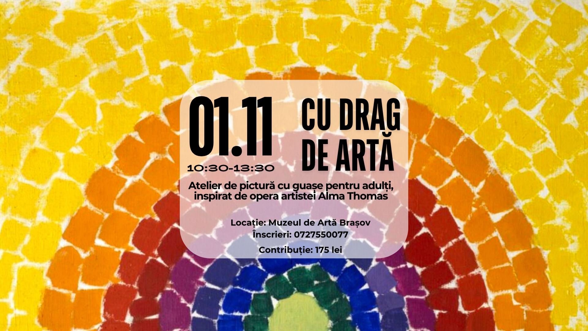 Atelier de pictură, cu guașe, la muzeu: Inspirație Alma Thomas 🎨