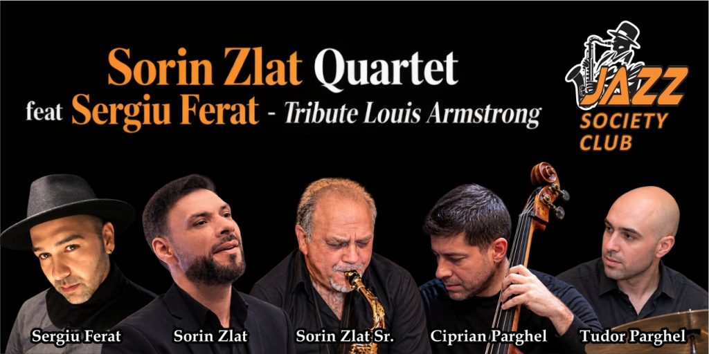Sorin Zlat Quartet feat Sergiu Ferat - Tribute Louis Armstrong