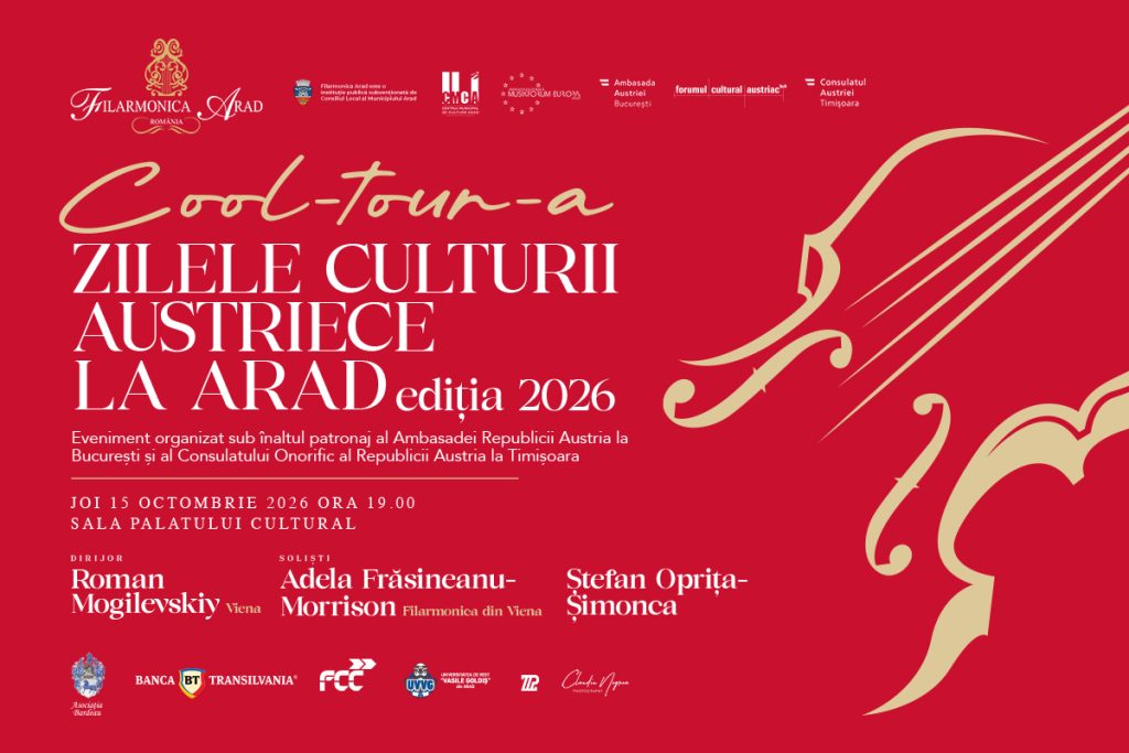 COOL-TOUR-A Zilele Culturii Austriece la Arad – CONCERT SIMFONIC – Joi 15 octombrie 2026