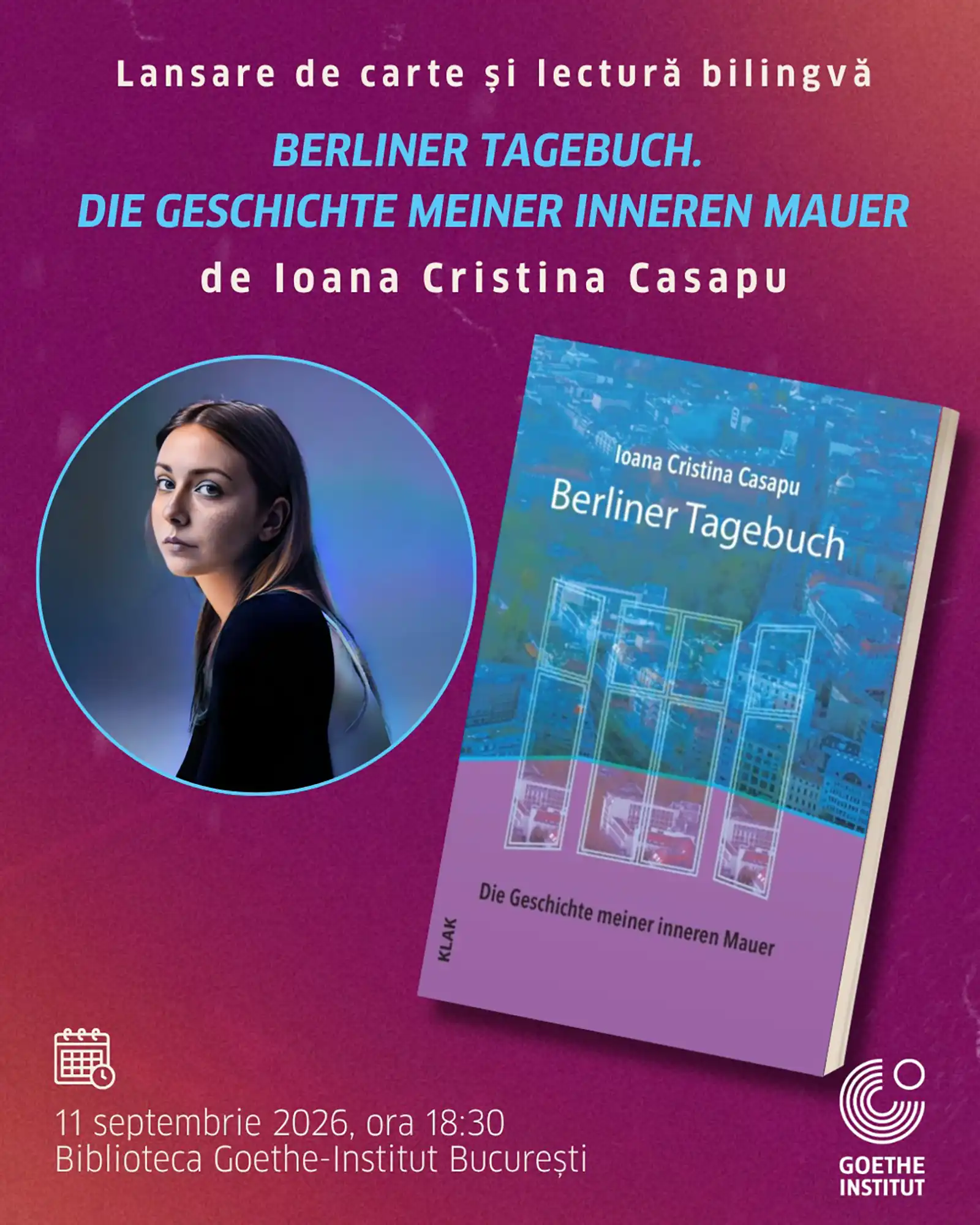 Lansare de carte: Ioana Cristina Casapu – Berliner Tagebuch. Die Geschichte meiner inneren Mauer