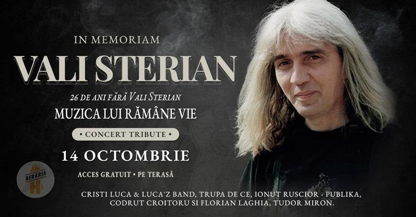 Remember Vali Sterian – Concert Tribut #PeTerasă @ Berăria H