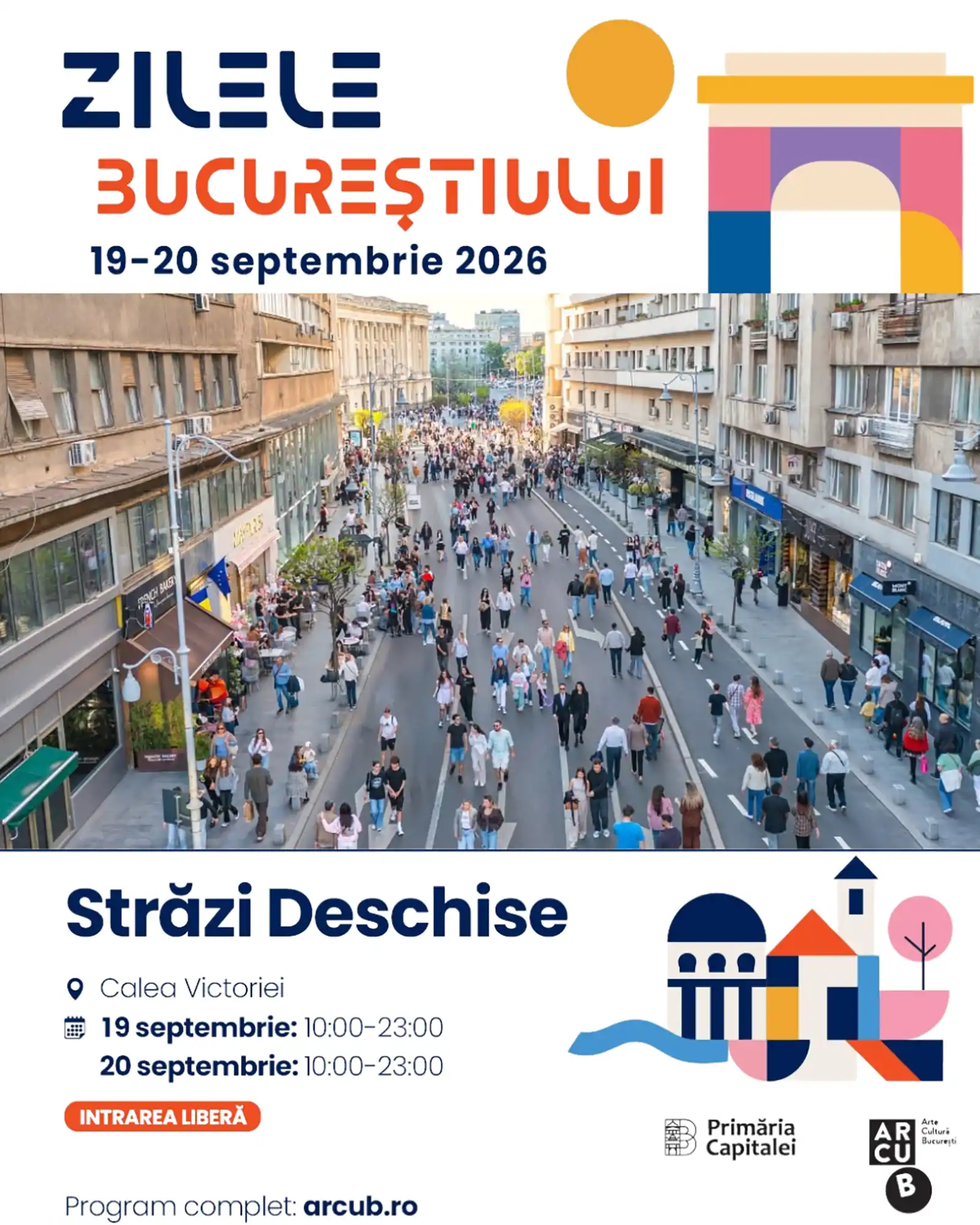 Zilele Bucureștiului 2026: evenimente de top și show-uri live, în Piața Constituției