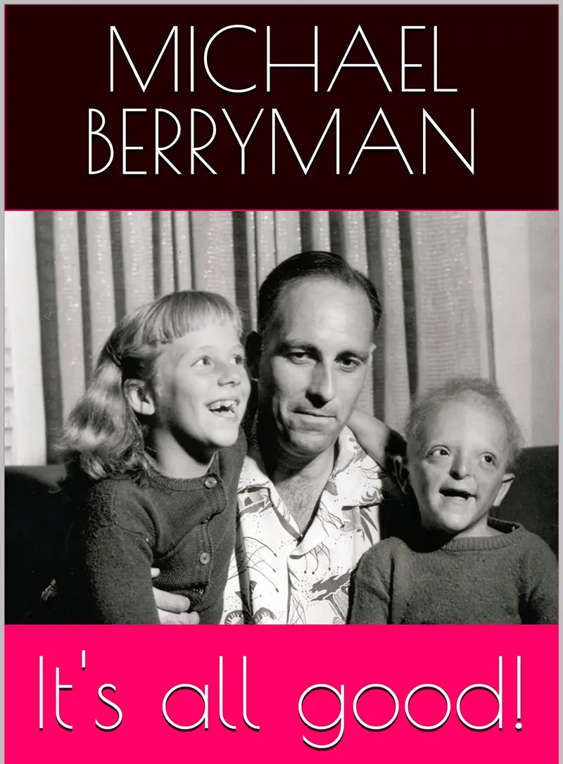 It’s All Good, autobiografia lui Michael Berryman