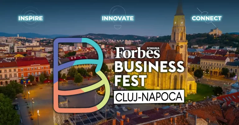 Forbes Romania Business Fest - Cel mai dinamic festival de business din România, acum și la Cluj-Napoca!