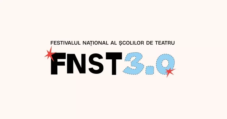 Festivalul Național al Școlilor de Teatru – FNST 3.0 aduce la Iași șapte zile de spectacole, ateliere și întâlniri cu artiști