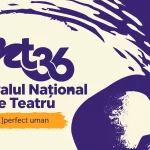 Festivalul Național de Teatru – gong inaugural!