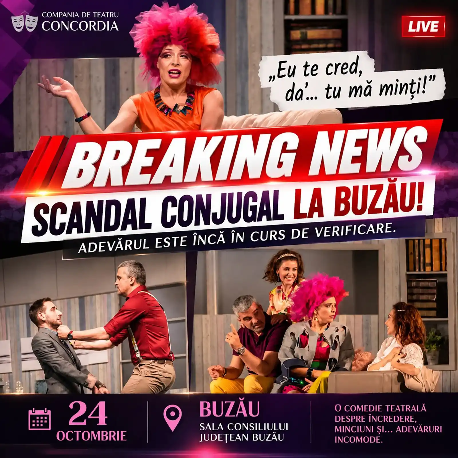 Teatru la Buzău: Când iubirea e oarbă, iar minciuna are imaginație. O comedie despre oamenii care cred tot și cei care inventează orice