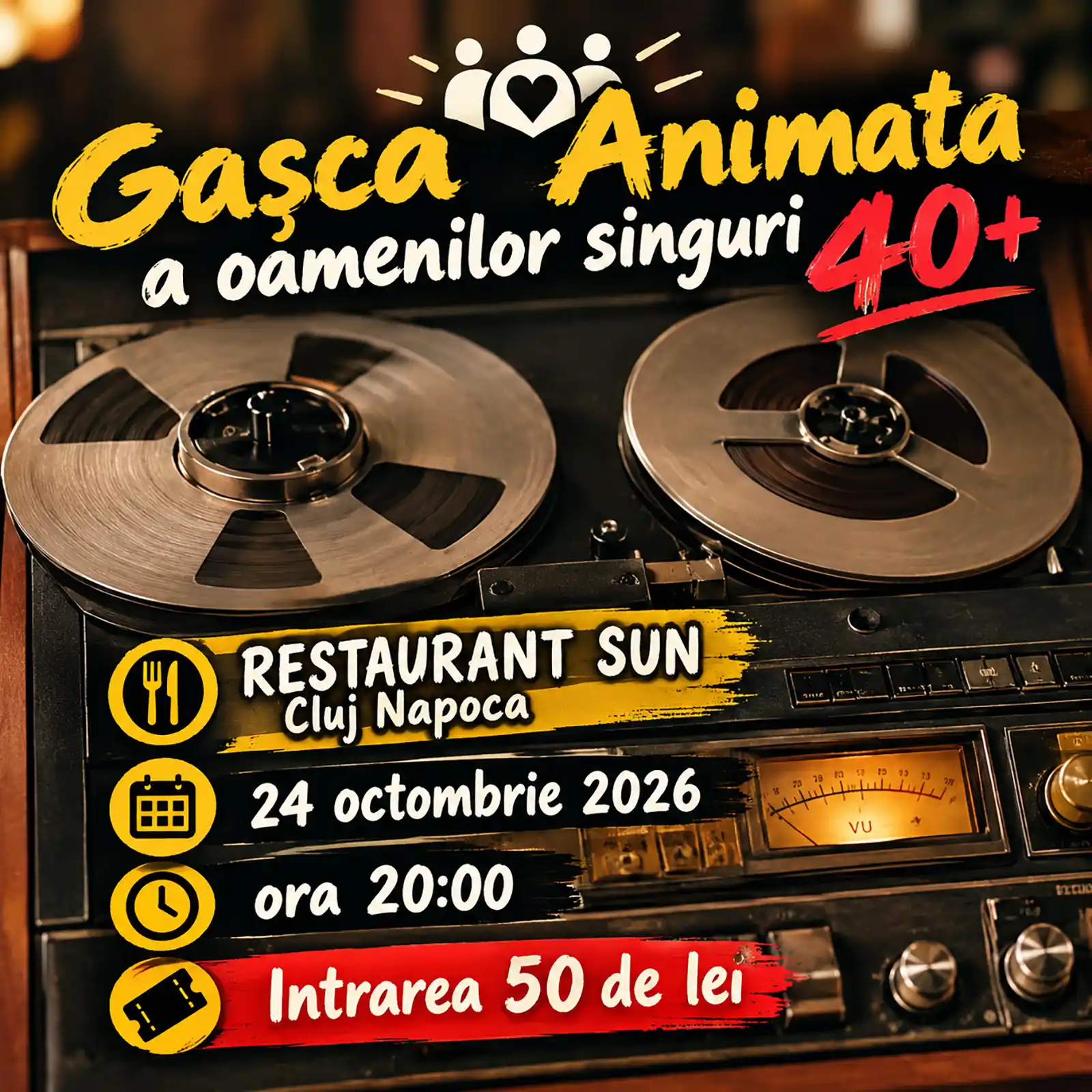 Gașca Animată a oamenilor singuri 40+ @ Restaurant Sun