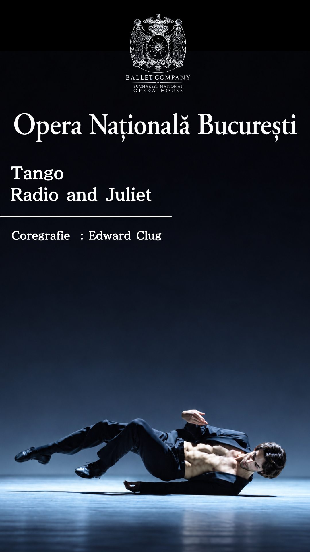 Tango. Radio & Juliet – Opera Nationala Bucuresti